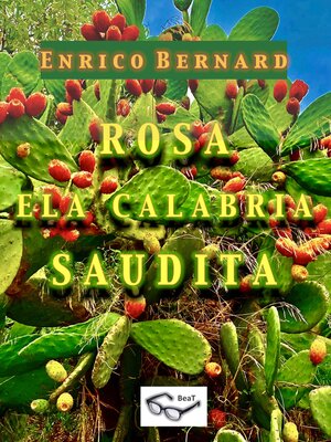 cover image of Rosa e la Calabria "Saudita"